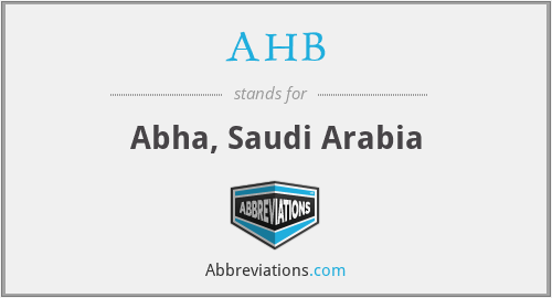 AHB - Abha, Saudi Arabia