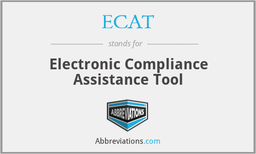 ECAT - Electronic Compliance Assistance Tool