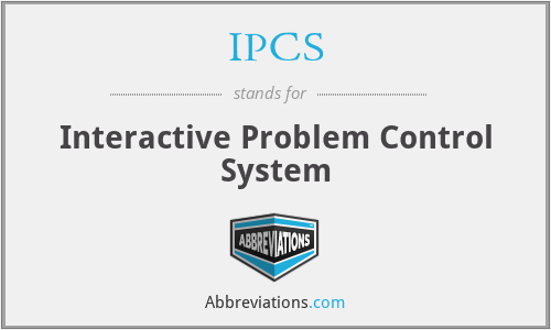 IPCS - Interactive Problem Control System