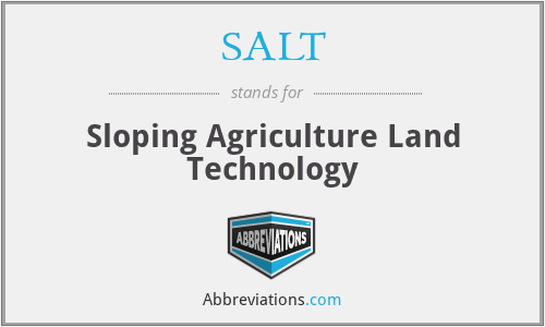 SALT - Sloping Agriculture Land Technology