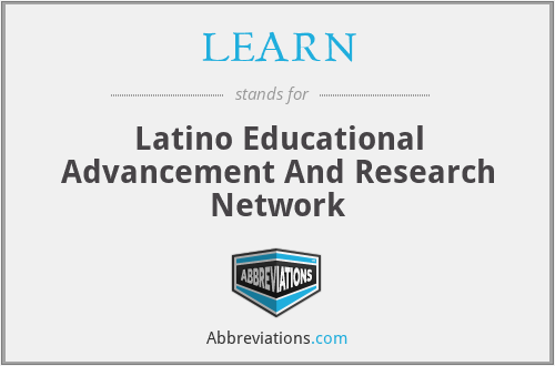 LEARN - Latino Educational Advancement And Research Network