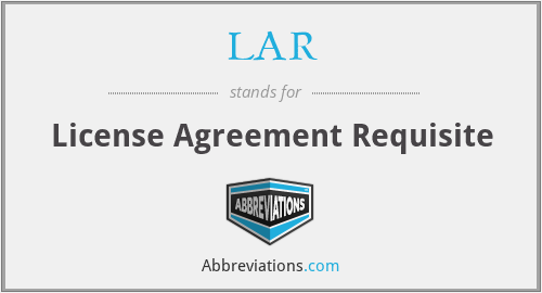 LAR - License Agreement Requisite