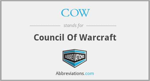 COW - Council Of Warcraft