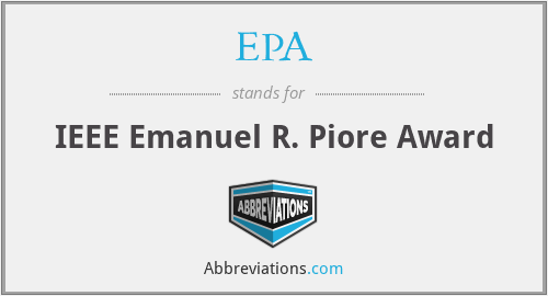 EPA - IEEE Emanuel R. Piore Award