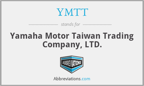 YMTT - Yamaha Motor Taiwan Trading Company, LTD.