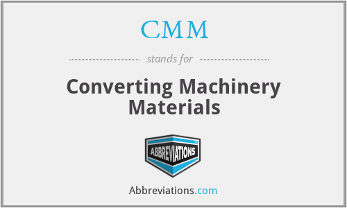 CMM - Converting Machinery Materials