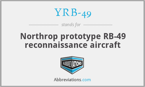 YRB-49 - Northrop prototype RB-49 reconnaissance aircraft
