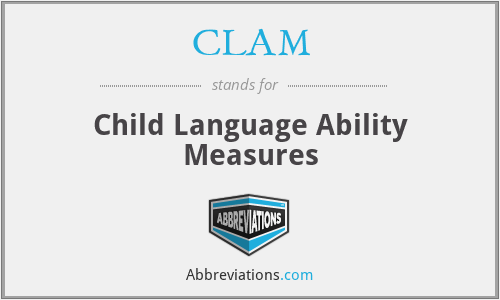 CLAM - Child Language Ability Measures