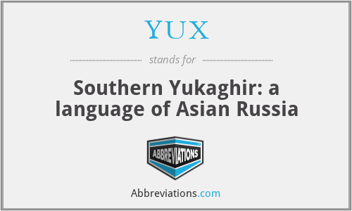 YUX - Southern Yukaghir: a language of Asian Russia