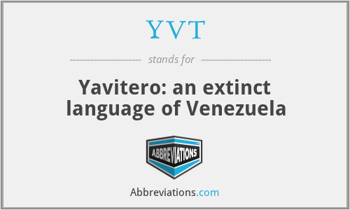 YVT - Yavitero: an extinct language of Venezuela