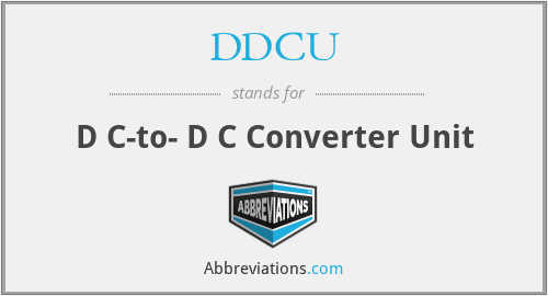 DDCU - D C-to- D C Converter Unit