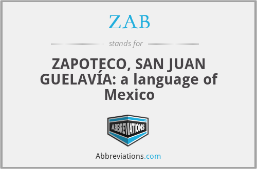 ZAB - ZAPOTECO, SAN JUAN GUELAVÍA: a language of Mexico