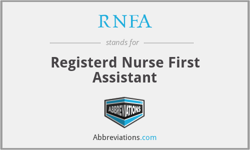 RNFA - Registerd Nurse First Assistant
