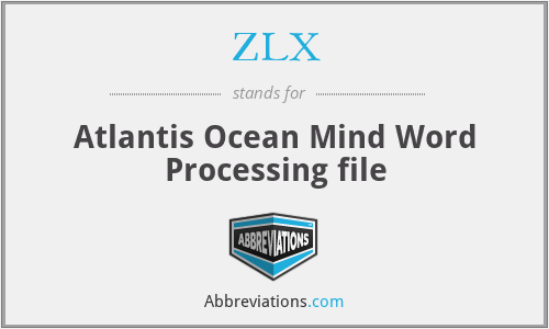 ZLX - Atlantis Ocean Mind Word Processing file