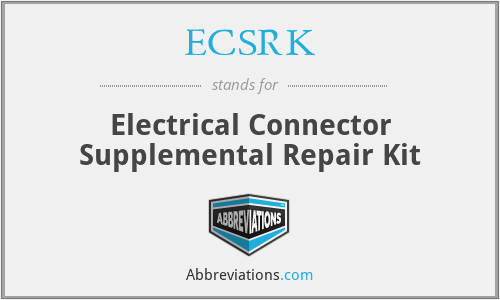 ECSRK - Electrical Connector Supplemental Repair Kit