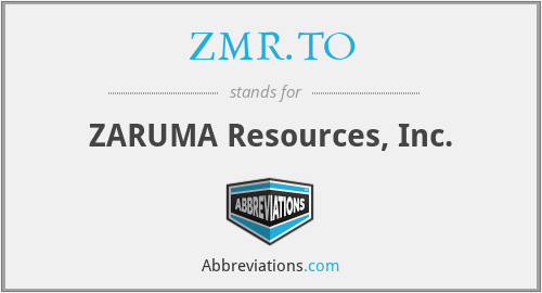 ZMR.TO - ZARUMA Resources, Inc.