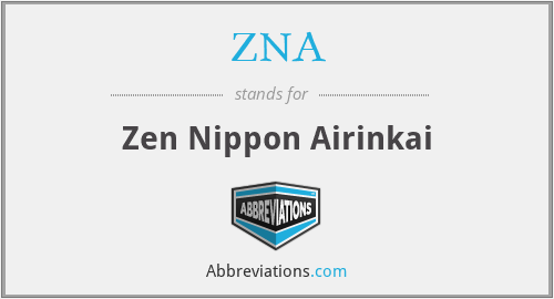 ZNA - Zen Nippon Airinkai