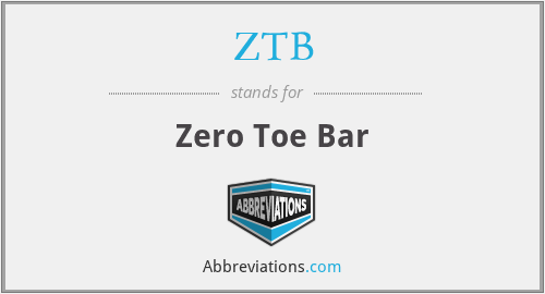 ZTB - Zero Toe Bar