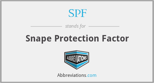 SPF - Snape Protection Factor