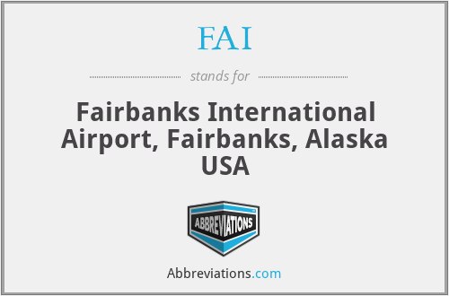 FAI - Fairbanks International Airport, Fairbanks, Alaska USA