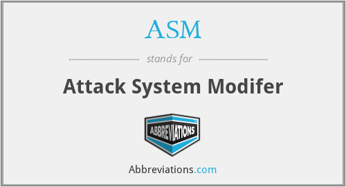 ASM - Attack System Modifer