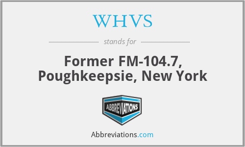 WHVS - Former FM-104.7, Poughkeepsie, New York
