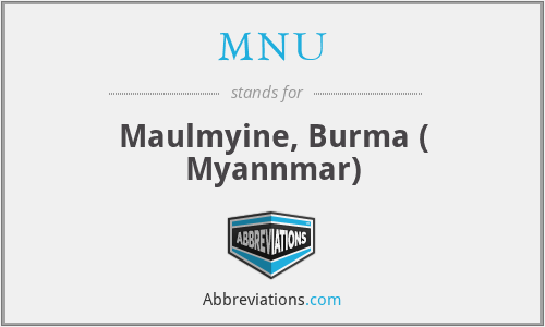 MNU - Maulmyine, Burma ( Myannmar)