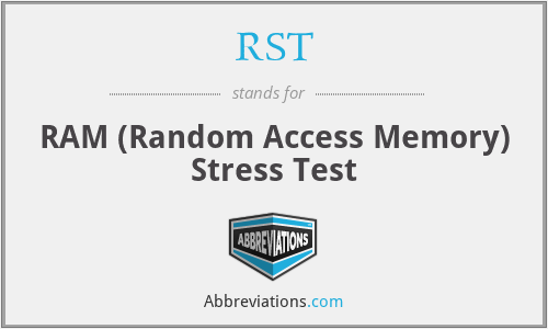 RST - RAM (Random Access Memory) Stress Test