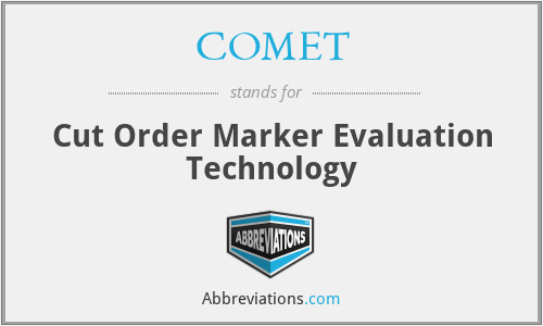 COMET - Cut Order Marker Evaluation Technology