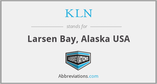 KLN - Larsen Bay, Alaska USA