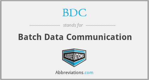 BDC - Batch Data Communication
