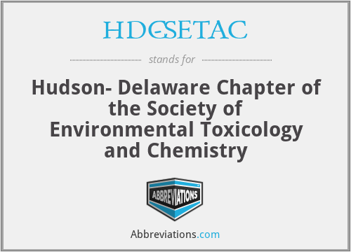 HDC-SETAC - Hudson- Delaware Chapter of the Society of Environmental Toxicology and Chemistry