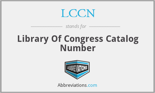 LCCN - Library Of Congress Catalog Number