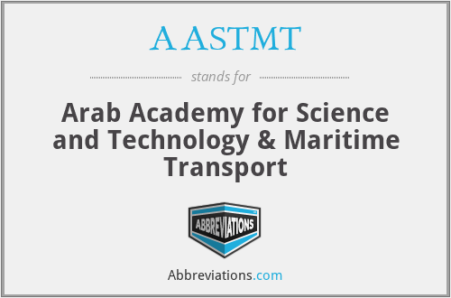 AASTMT - Arab Academy for Science and Technology & Maritime Transport