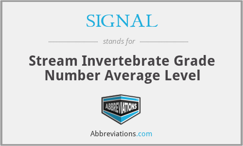 SIGNAL - Stream Invertebrate Grade Number Average Level