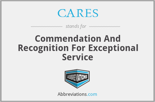 CARES - Commendation And Recognition For Exceptional Service