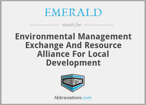 EMERALD - Environmental Management Exchange And Resource Alliance For Local Development