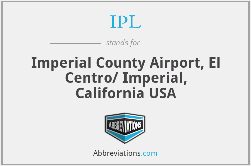 IPL - Imperial County Airport, El Centro/ Imperial, California USA