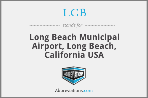 LGB - Long Beach Municipal Airport, Long Beach, California USA