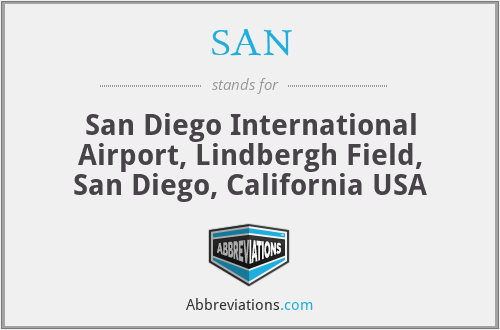 SAN - San Diego International Airport, Lindbergh Field, San Diego, California USA