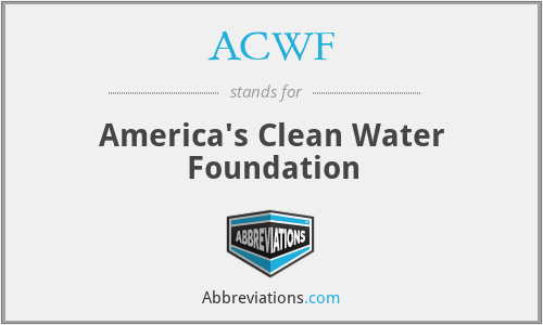 ACWF - America's Clean Water Foundation