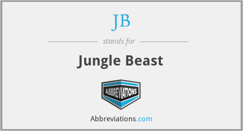 JB - Jungle Beast