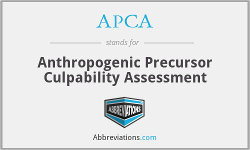 APCA - Anthropogenic Precursor Culpability Assessment