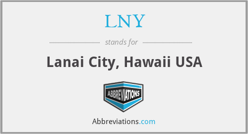 LNY - Lanai City, Hawaii USA