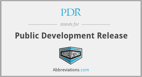 PDR - Public Development Release