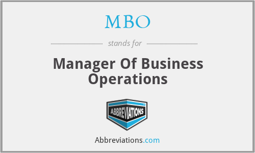 MBO - Manager Of Business Operations