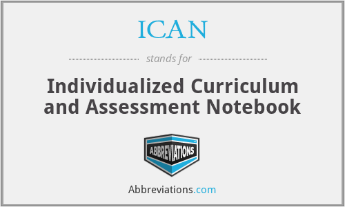 ICAN - Individualized Curriculum and Assessment Notebook