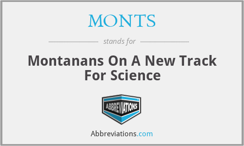 MONTS - Montanans On A New Track For Science