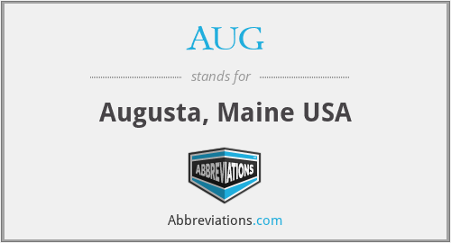 AUG - Augusta, Maine USA