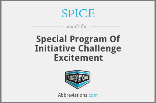 SPICE - Special Program Of Initiative Challenge Excitement